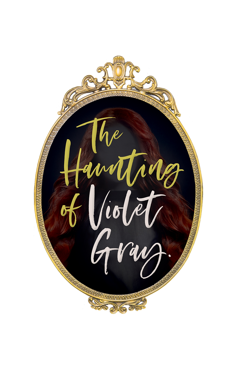 The Haunting of Violet Gray, by Emily Sadovna
